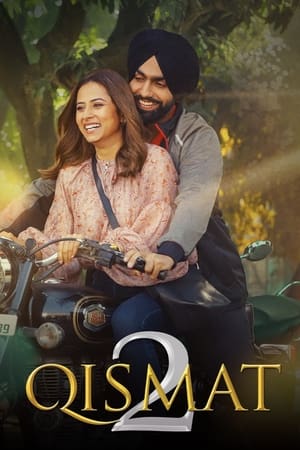 Qismat 2 2021 Punjabi Movie 720p HDRip x264 [1.1GB]